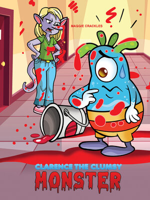 cover image of Clarence the Clumsy Monster